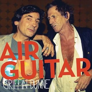 Air Guitar Audiolibro Por Griffin Dunne arte de portada