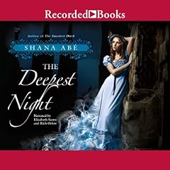 The Deepest Night Audiobook By Shana Abe cover art