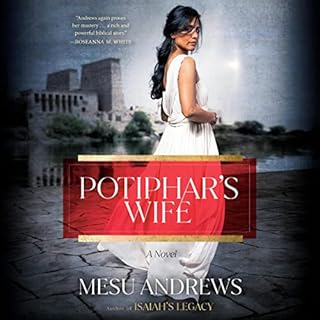 Potiphar's Wife Audiolibro Por Mesu Andrews arte de portada