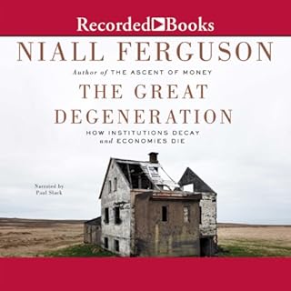 The Great Degeneration Audiolibro Por Niall Ferguson arte de portada