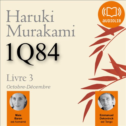 Couverture de 1Q84 - Livre 3, Octobre-D&eacute;cembre