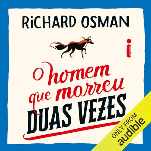 O homem que morreu duas vezes Audiolivro Por Richard Osman capa