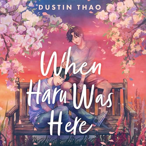 When Haru Was Here Audiolivro Por Dustin Thao capa