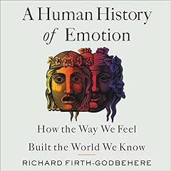 Page de couverture de A Human History of Emotion