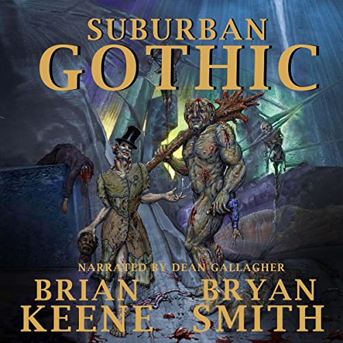 Suburban Gothic Audiolibro Por Brian Keene, Bryan Smith arte de portada