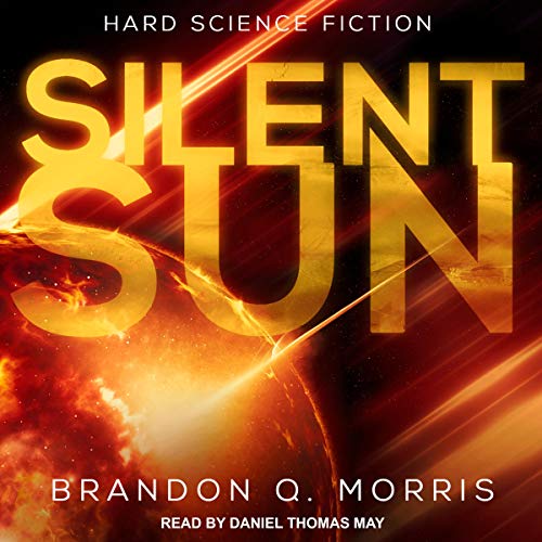 Silent Sun Audiolibro Por Brandon Q. Morris arte de portada