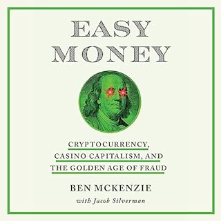 Easy Money Audiobook By Ben McKenzie, Jacob Silverman - contributor cover art