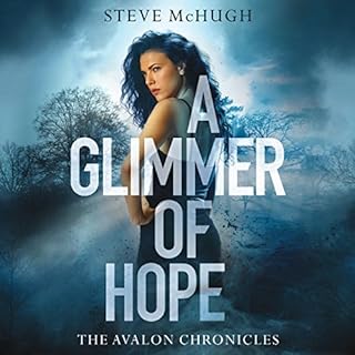 A Glimmer of Hope Audiobook By Steve McHugh cover art