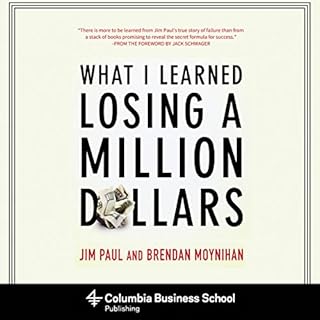 What I Learned Losing a Million Dollars Audiolibro Por Jim Paul, Brendan Moynihan, Jack Schwager - foreword arte de portada