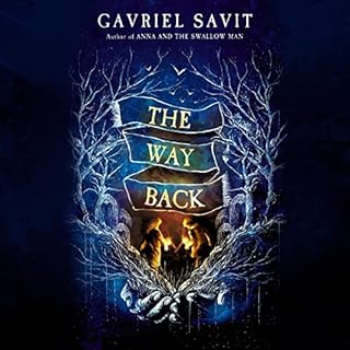 The Way Back Audiobook By Gavriel Savit cover art