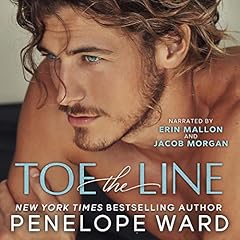 Toe the Line Audiolibro Por Penelope Ward arte de portada