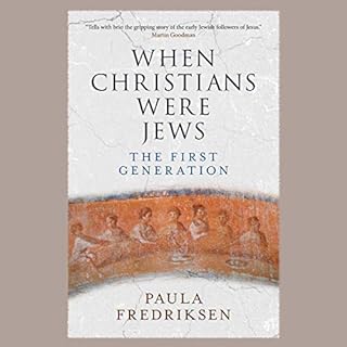 When Christians Were Jews Audiolibro Por Paula Fredriksen arte de portada