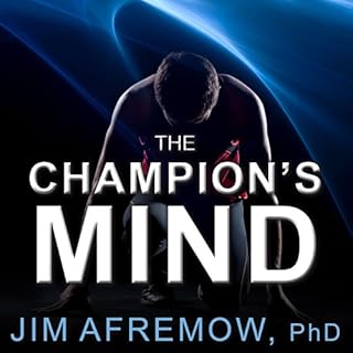 The Champion's Mind Audiolibro Por Jim Afremow arte de portada