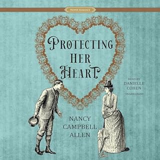 Protecting Her Heart Audiolibro Por Nancy Campbell Allen arte de portada