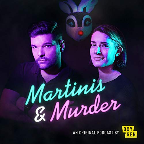 Martinis & Murder Podcast By Oxygen cover art