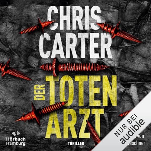 Der Totenarzt Audiolibro Por Chris Carter, Sybille Uplegger - &Uuml;bersetzer arte de portada