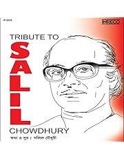 Tribute to Salil Chowdhury