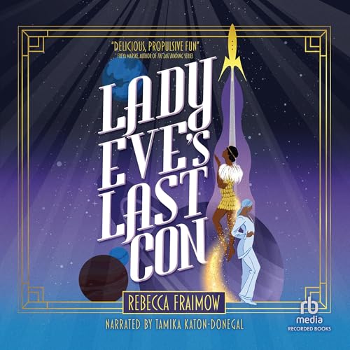Lady Eve's Last Con Audiolivro Por Rebecca Fraimow capa