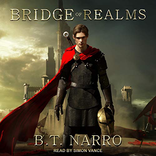 Bridge of Realms Audiobook By B. T. Narro cover art