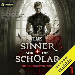 The Sinner and the Scholar Audiobook By Lana Pecherczyk cover art