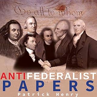 The Anti-Federalist Papers Audiolibro Por Patrick Henry arte de portada