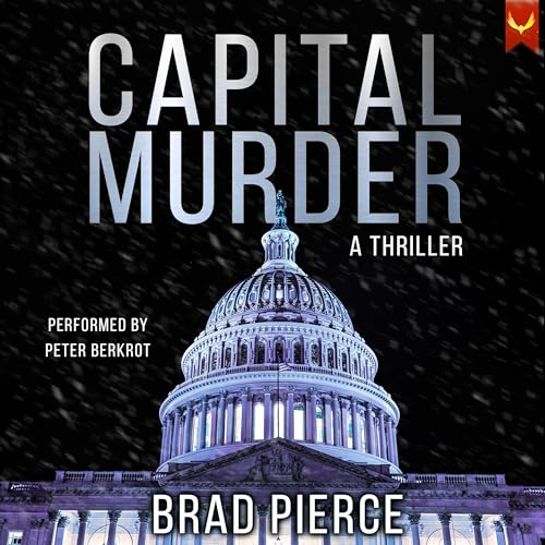 Capital Murder Audiolibro Por Brad Pierce arte de portada