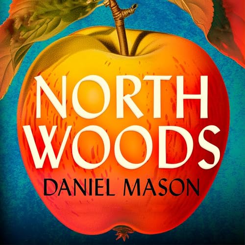 North Woods Audiolibro Por Daniel Mason arte de portada