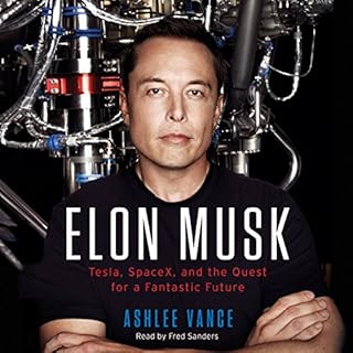 Elon Musk Audiobook By Ashlee Vance cover art