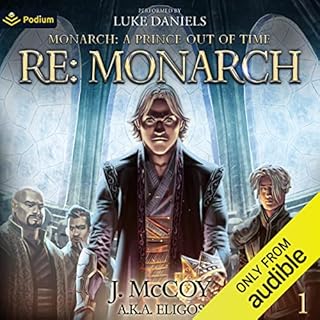 Monarch: A Prince Out of Time Audiolibro Por J. McCoy, Eligos arte de portada