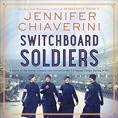 Switchboard Soldiers Audiolibro Por Jennifer Chiaverini arte de portada