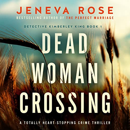 Dead Woman Crossing Audiobook By Jeneva Rose cover art