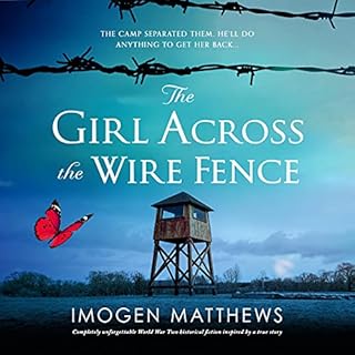 The Girl Across the Wire Fence Audiolibro Por Imogen Matthews arte de portada