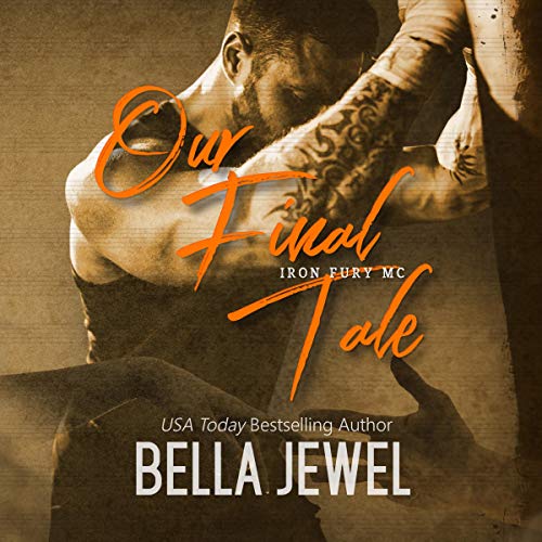 Our Final Tale Audiobook By Bella Jewel cover art