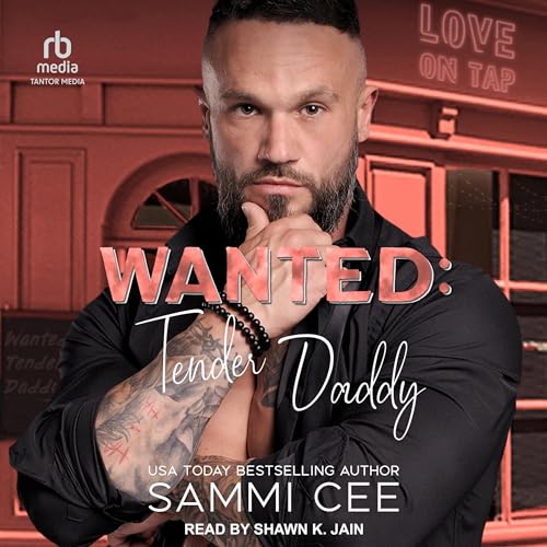 Wanted: Tender Daddy Audiobook By Sammi Cee cover art