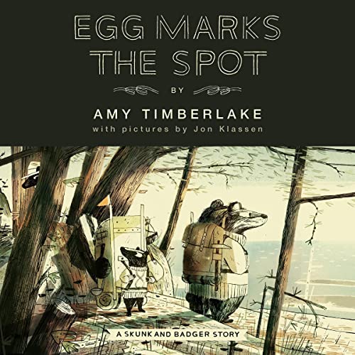 Egg Marks the Spot (Skunk and Badger 2) Audiolibro Por Amy Timberlake, Jon Klassen arte de portada