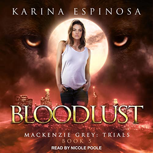 Bloodlust Audiolibro Por Karina Espinosa arte de portada