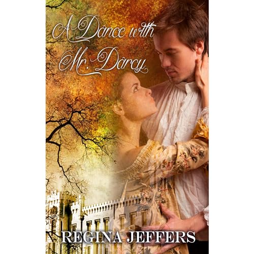 A Dance with Mr. Darcy Audiobook By Regina Jeffers, A Lady cover art