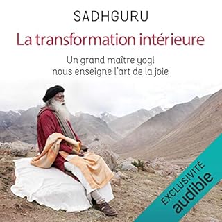 Couverture de La transformation int&eacute;rieure. Un grand ma&icirc;tre yogi nous enseigne l'art de la joie