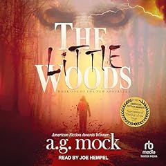 The Little Woods Audiolibro Por A.G. Mock arte de portada