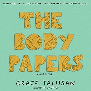 The Body Papers Audiobook By Grace Talusan cover art