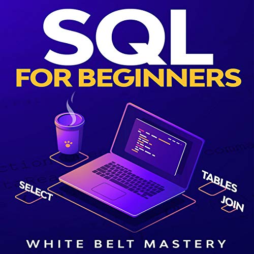 SQL for Beginners Audiobook By White Belt Mastery cover art