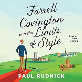 Farrell Covington and the Limits of Style Audiolibro Por Paul Rudnick arte de portada