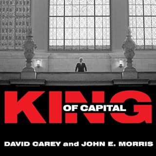 King of Capital Audiolibro Por John E. Morris, David Carey arte de portada