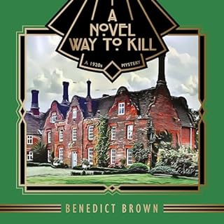 A Novel Way to Kill Audiolibro Por Benedict Brown arte de portada