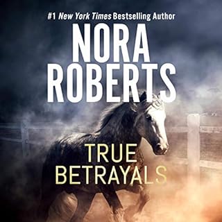 True Betrayals Audiobook By Nora Roberts cover art
