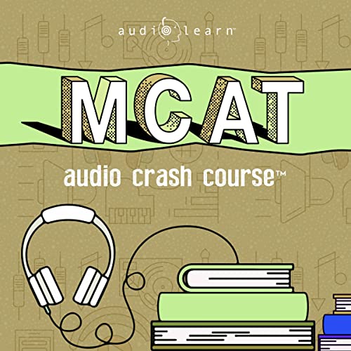 MCAT Audio Crash Course Audiobook By AudioLearn Content Team cover art