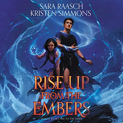 Rise Up from the Embers Audiobook By Sara Raasch, Kristen Simmons cover art