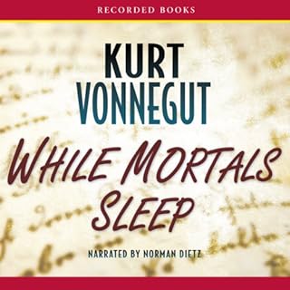 While Mortals Sleep Audiobook By Kurt Vonnegut cover art