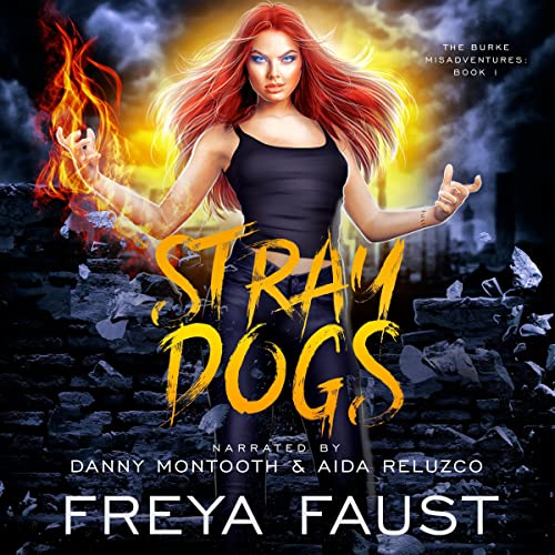 Stray Dogs Audiobook By Freya Faust cover art