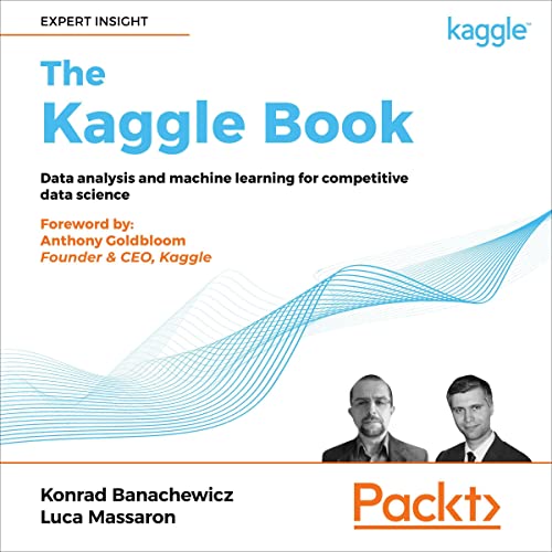 The Kaggle Book Audiolibro Por Konrad Banachewicz, Luca Massaron arte de portada